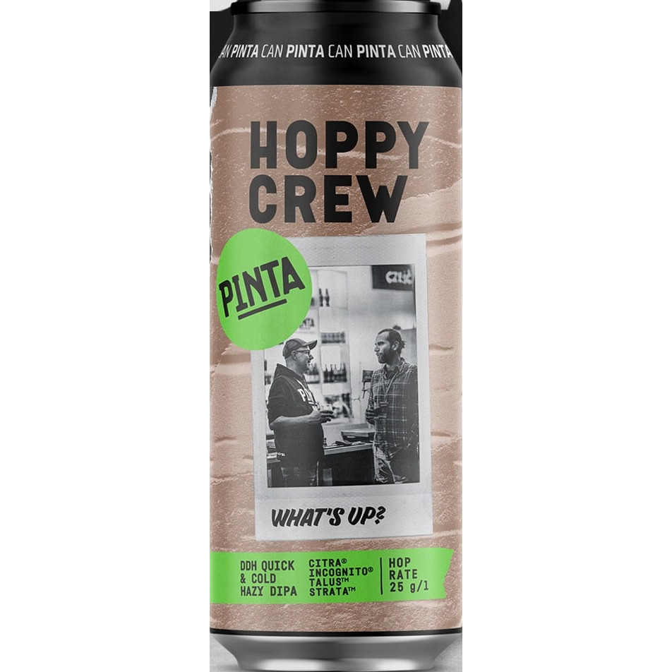 PINTA Hoppy Crew: What’s Up? – DDH Quick & Cold Hazy DIPA