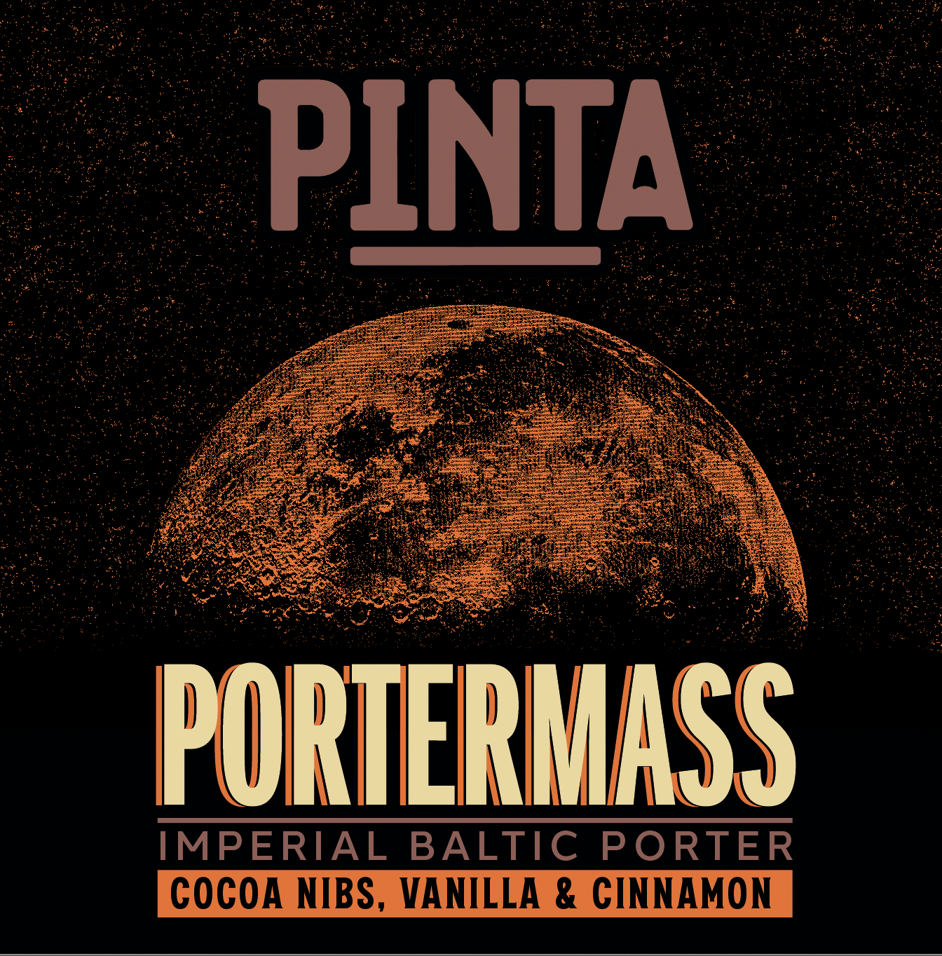 PINTA Portermass Imperial Baltic Porter with Cocoa Nibs, Vanilia, Cinamon