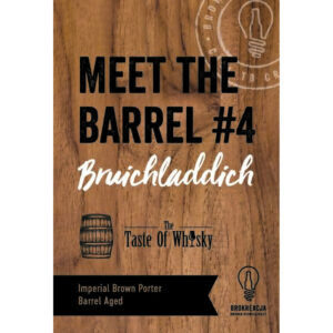 Brokreacja Meet The barrel 4 Bruichladdich