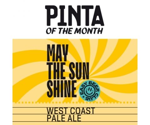 PINTA OF THE MONTH MAY THE SUN SHINE West Coast Pale ALE 5,5% 0,5L