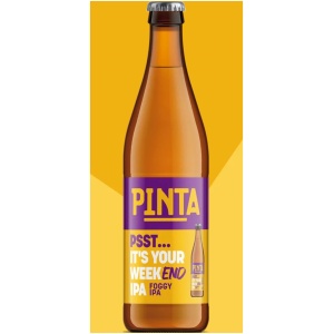 PINTA Psst. Its Your Weekend IPA Foggy IPA Session IPA